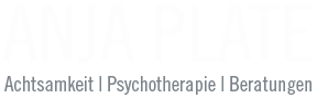 Psychotherapie - Achtsamkeitstraining - Stressbewältigung - Gesprächstherapie